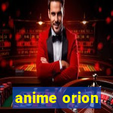 anime orion